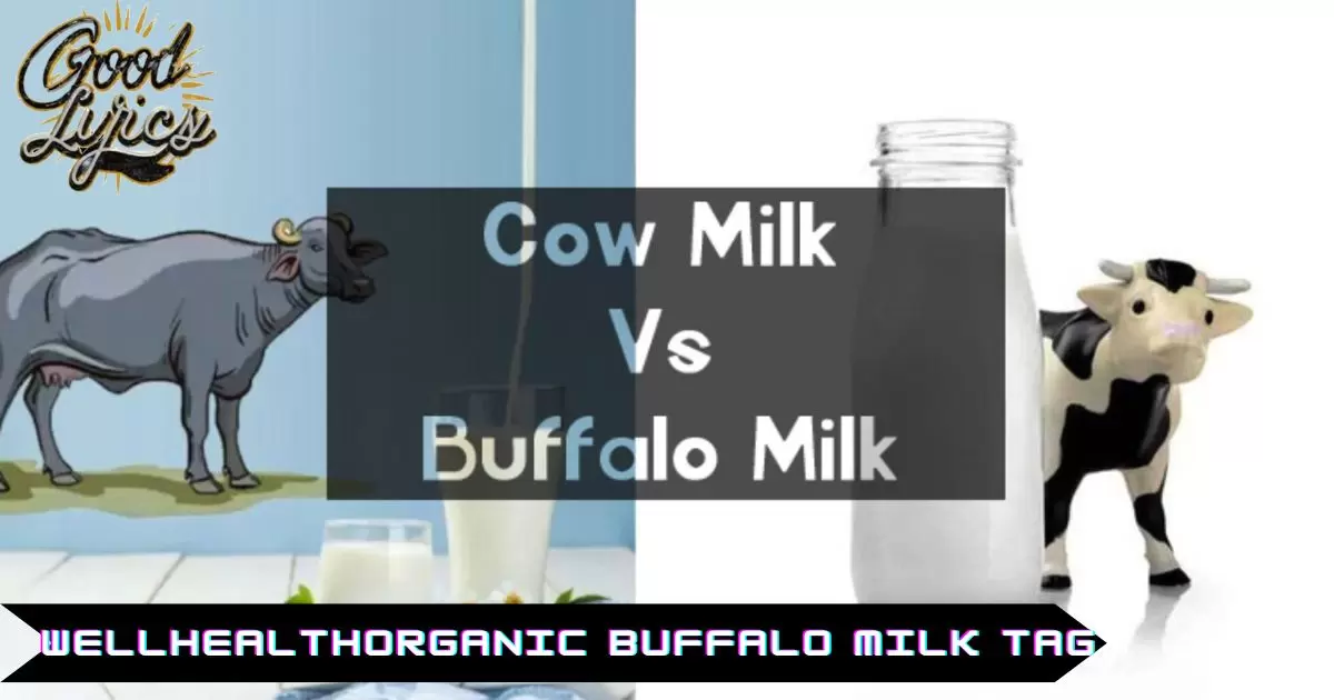 wellhealthorganic buffalo milk tag