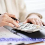 5 Benefits of Using a Term Insurance Calculator